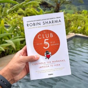 Libro El Club de las 5 de la Mañana – Robin Sharma